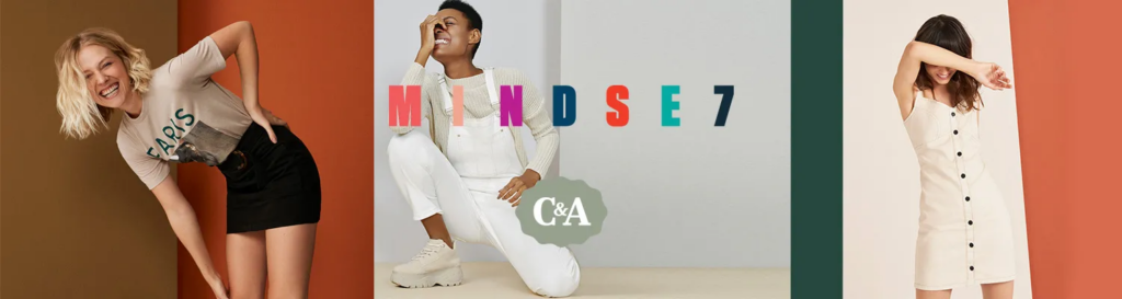 Banner da campanha de fast fashion da C&A Mindse7.